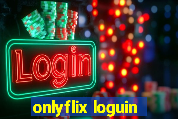 onlyflix loguin